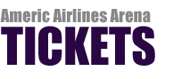 American Airlines Arena Tickets